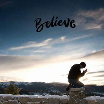 Believe by T. Fewdo