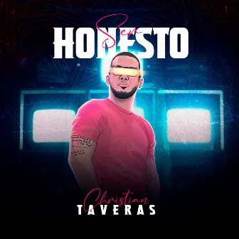 Ser Honesto by Christian Taveras