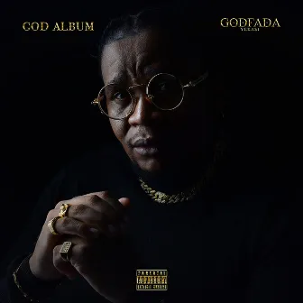 God Album by GODFADA YEKASI