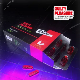 NASTY BUT TASTY by GUILTY PLEASURE