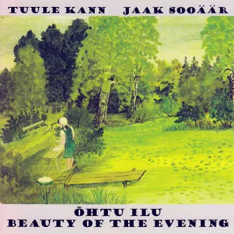 Ohtu ilu (Beauty of the Evening) by Tuule Kann