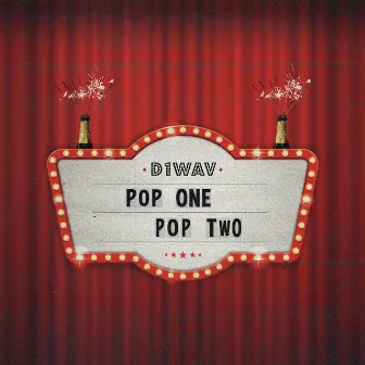 Pop One Pop Two by D1wav