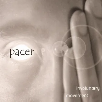 involuntary movement by Pacer