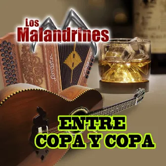 Entre Copa y Copa (Norteño) by Los Malandrines