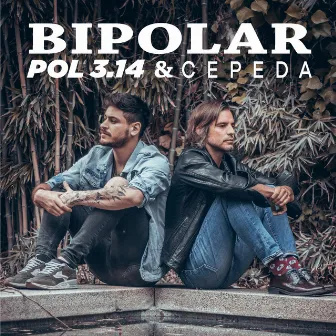 Bipolar (con Cepeda) by Pol 3.14