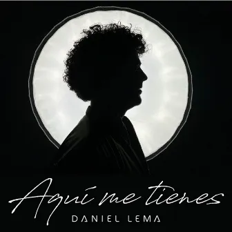 Aqui Me Tienes by Daniel Lema