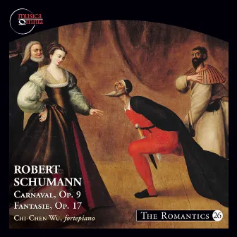 Schumann: Carnival & Fantasie by Chi-Chen Wu