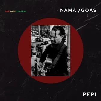 Nama /goas by Pepi