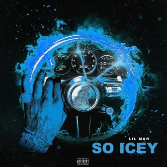 So Icey by Lil Man