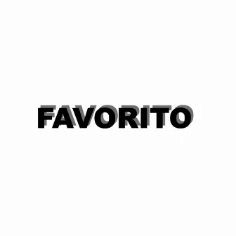 Favorito by ELFUCKINGBB