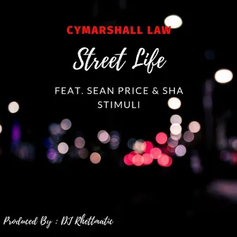 Street Life by Cymarshall Law