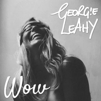 WOW by Georgie Leahy