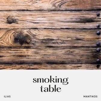 Smoking Table by Ilias Mantikos