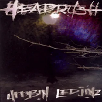 Urrbin Ledjinz by Headrush