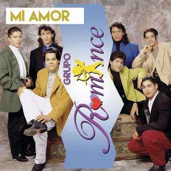 Mi Amor by Grupo Romance