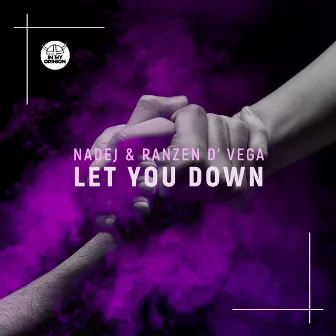 Let You Down by Ranzen D‘Vega