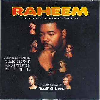 The Most Beautiful Girl by Raheem the Dream