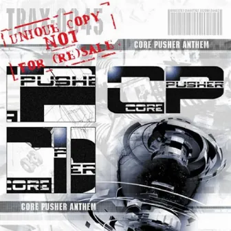 Core Pusher anthem by Core Pusher