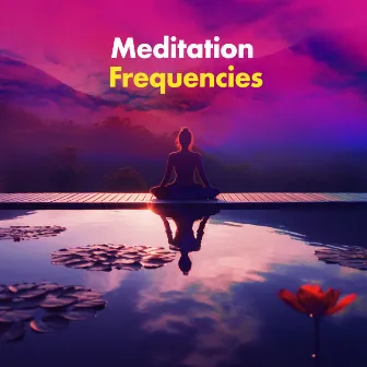 Meditation Frequencies by Nadi