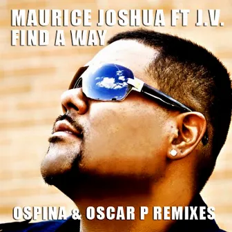 Find a Way - Remixes by Jv