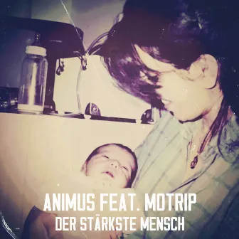 Der stärkste Mensch by Animus