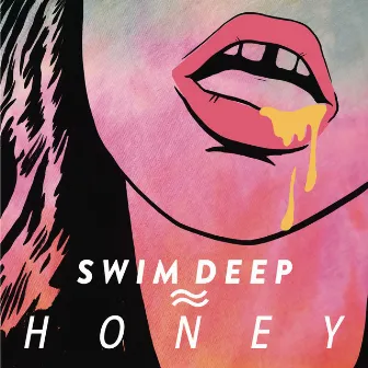 Honey by Swim Deep