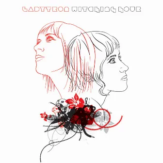 Witching Hour (Bonus Track Version) by Ladytron