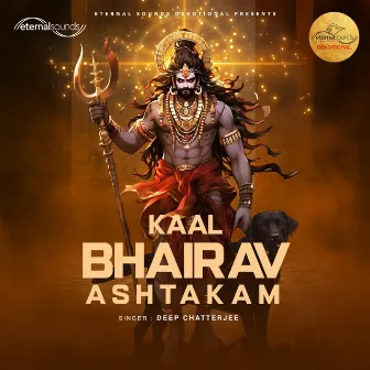 Kaal Bhairav Ashtakam by Deep Chatterjee