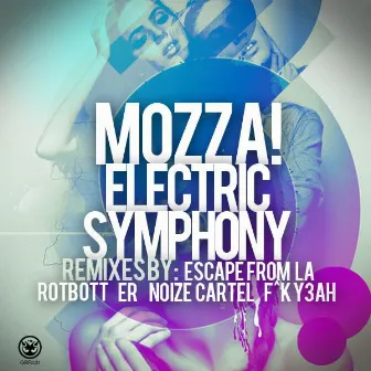 Electric Symphony by Mozza!