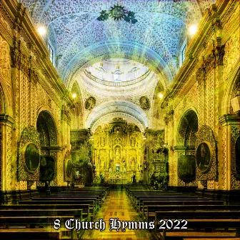 8 Church Hymms 2022 by Acoustic Worship Ensemble