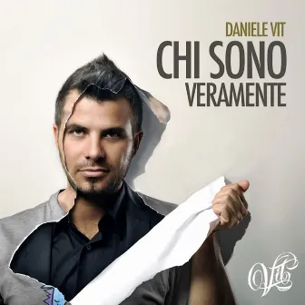 Chi sono veramente by Daniele Vit