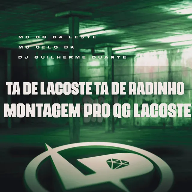 Ta de Lacoste Ta de Radinho - Montagem pro Qg Lacoste