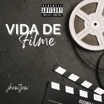 Vida de Filme by jhow7jow