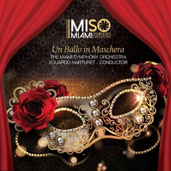 Un Ballo in Maschera by Miami Symphony Orchestra