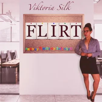 Flirt by Viktoria Silk