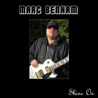 Shine On by Marc Benham