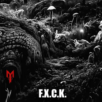 F.X.C.K. by Yasp