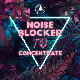 Noise Blocker to Concentrate: Divine Nature, Calm Nature Oasis, Zen Soothing Sounds, Relaxing Zen Music Therapy, New Age Anti Stress, Relax in Free Time by Calming Water Consort