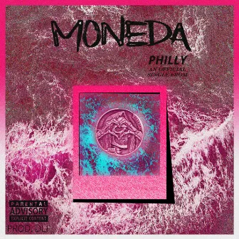 Moneda by Philly