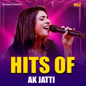 Hits Of Ak Jatti by AK Jatti