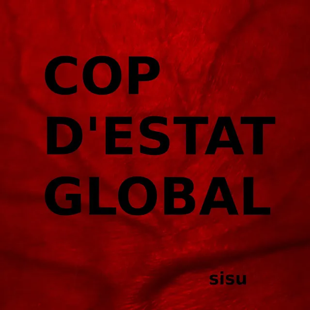 Cop D'estat Global