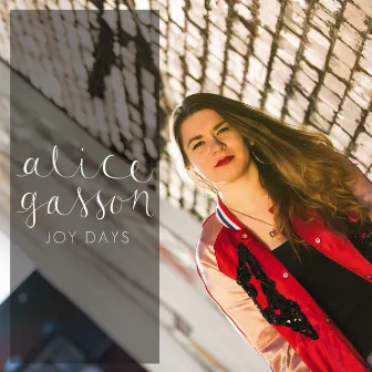 Joy Days EP by Alice Gasson