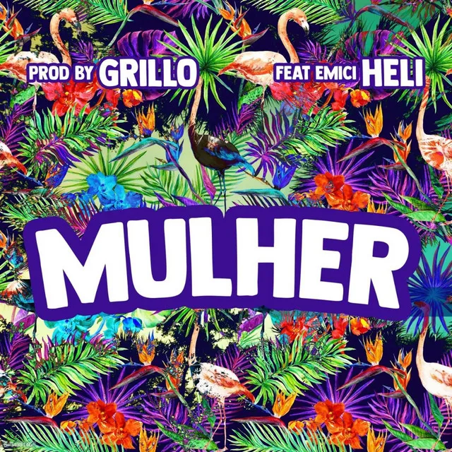 Mulher (feat. Emici Heli)