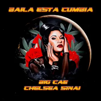 Baila Esta Cumbia by Big CAE