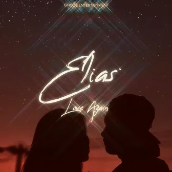 Love Again by Elias'