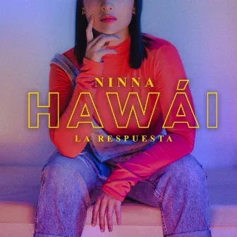 Hawái (La Respuesta) by Ninna