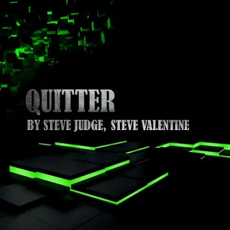 Quitter by Steve Judge