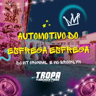 Automotivo do Esfrega Esfrega by Tropa do Machuca Firme