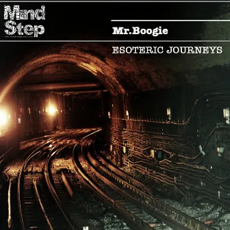 Esoteric Journeys by Mr Boogie