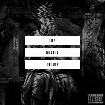 The Social Divide by Kelvin D'artegnan